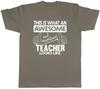 This Is What an Awesome and Amazing Teacher Looks Like Unisexs Unisex TShirt Tee
