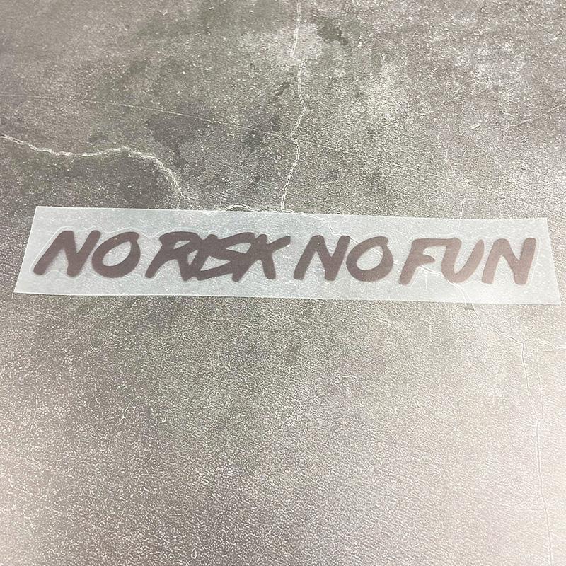 NO RISK NO FUN Motorcycle Helmet Stickers Waterproof for Motorcycle Fuel Tanks Side Panels DIY Car Windows Universal Vinyl Decal