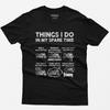 Funny Motorcycle T-Shirt: Things I Do In My Spare Time Biker, Sportbike Enthusiast Gift