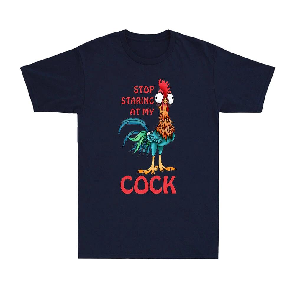Men s and Women s T-shirts Stop Staring At My Cock Annoying Joke Chemical Humor Gift XXXXL