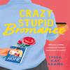 Crazy Stupid Bromance by Lyssa Kay Adams Paperback Book 9781472271679