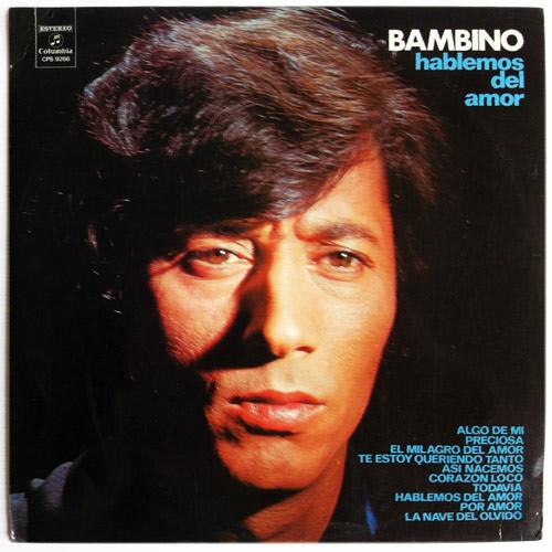 

LP Record BAMBINO - Hablemos Del Amor CPS9266 COLUMBIA 1973 Spain Latin Used