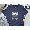 Retired Math Teacher 2025 T Shirt Not My Problem Anymore Funny Retireunisext Educator