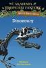 Dinosaurs. Magic Tree House
