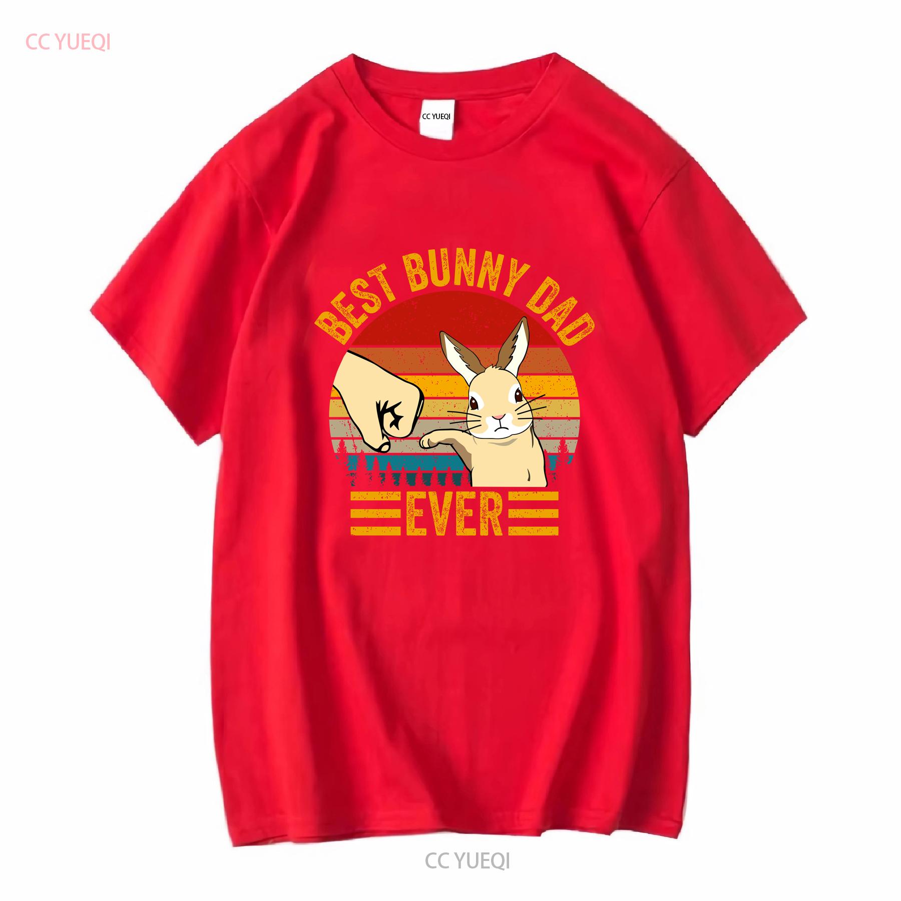 Best Bunny Dad Ever Rabbit Lover Father Pet T Shirt vintage Washed Versatile Top For Everyday Wear Soft Stretched fashion S