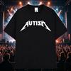 Autism Metal Rock Meme Tshirt Unisex Unisex Fashion Hip Hop Short Sleeve Oversized Tshirts Cotton Comfort T Shirts Streetwear