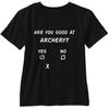 Are You Good At Archery Yes No Short Sleeve T Shirt Deer Hunter Bow
