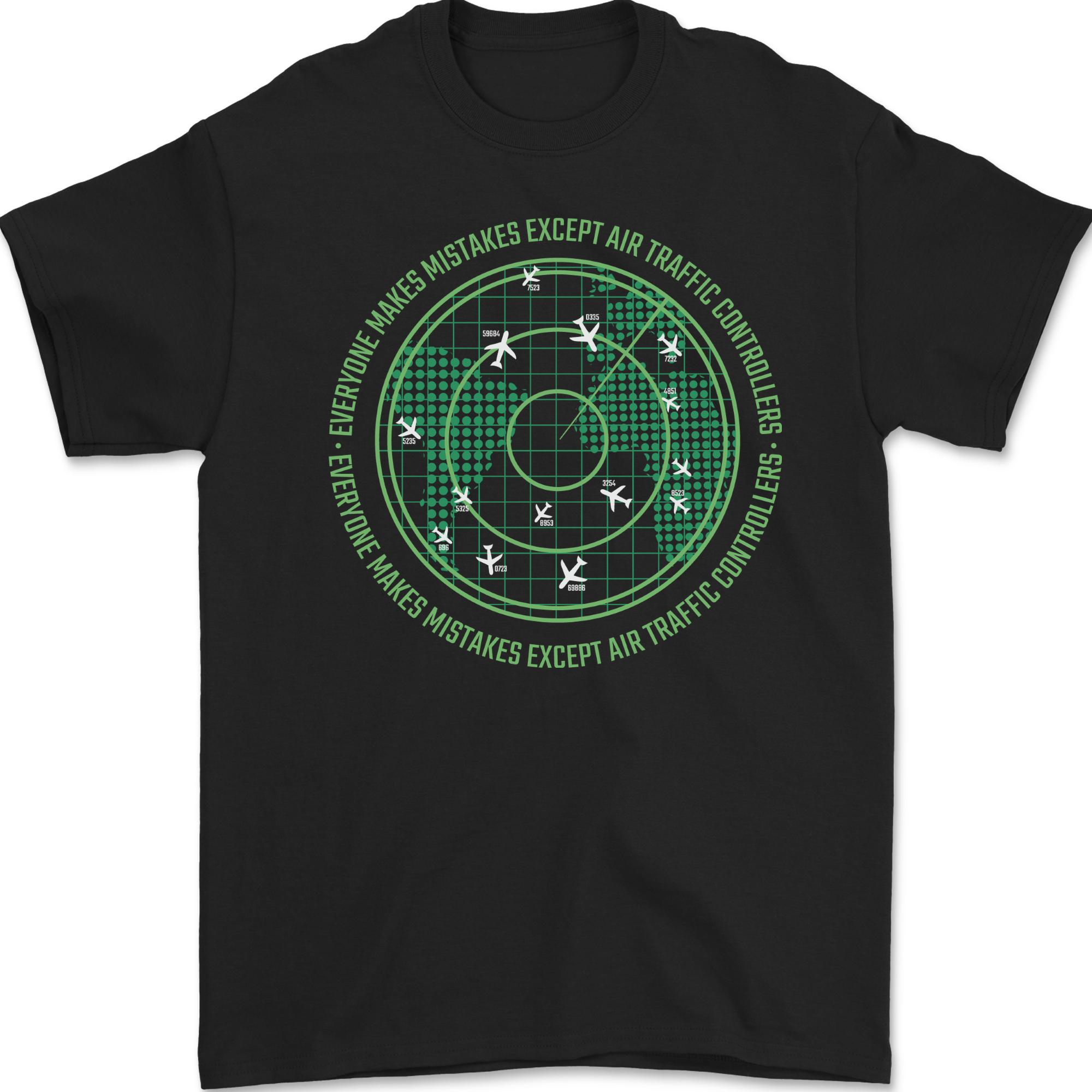 Everyone Makes Mistakes Air Traffic Controllers Unisexs TShirt 100 Cotton S