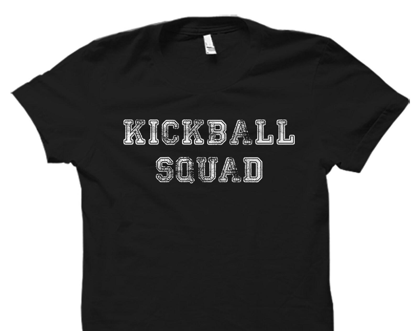 Kickball Squad Shirt. Kickball Shirt. Kickball Gift. Kickball T-Shirt. Soccer Baseball. Kickball Coach Gift. Kickball Player #OS1714 4XL