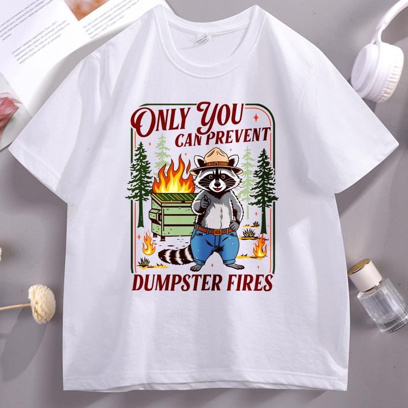 

Funny Dumpster Racoon T Shirt Women Cotton Short Sleeve T-shirts Only You Can Prevent Dumpstrer Fires Tshirt Trendy Racoon Tees 4XL