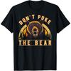 Don’t Poke The Bear Warning Funny Grizzly T-Shirt