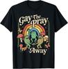 Gay Be bortbedt Regnbue Morsom Meme Frosker LGBT Pride LGBTQ T-skjorte