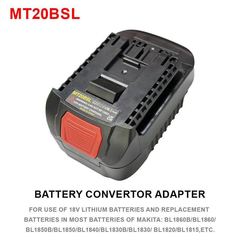 Battery Adapter MT20BSL for Makita 18V Lithium-ion,for Bosch18V Battery Convert to Bosch18V Lithium-ion Battery