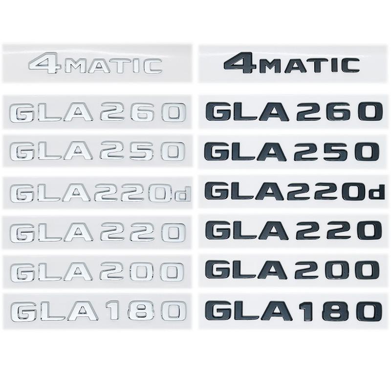 Car Tail Trunk Letters Logo Emblem Badge Sticker For Mercedes Benz GLA Class 4MATIC X156 H247 45 GLA250 GLA200 GLA220d GLA250e