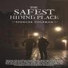 The Safest Hiding Place by Spencer Coleman Paperback Book 9781035823277