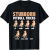 Stubborn Pitbull Tricks - Dog Owner Canine Pet Trainer Gift Unisex T-Shirt