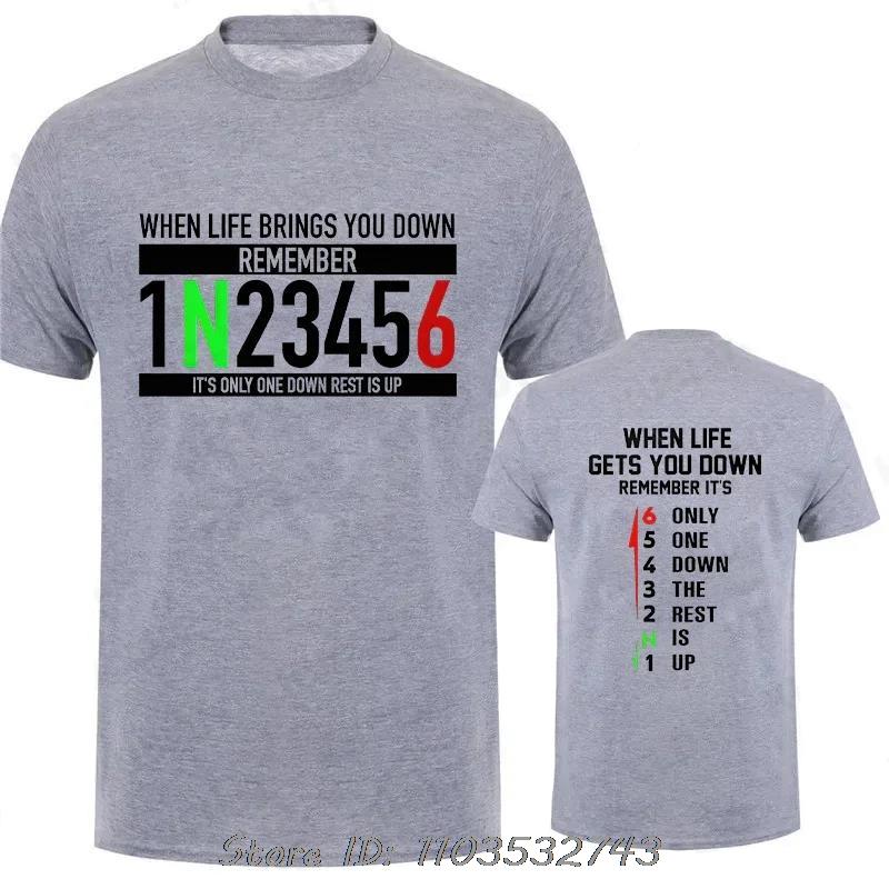Motorcycle Gear Graphic T-shirt Classic Male Fitness T Shirt When Life Gets You Down Print Men's Clothing Cotton Tshirt Tops