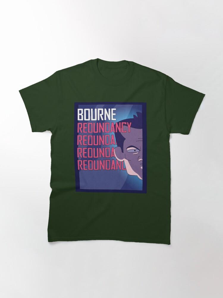 Jason Bourne Bourne Redundancy Inside Joke Poster Classic T-Shirt