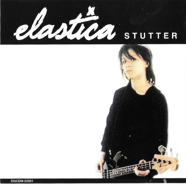 

CD ELASTICA - Stutter DGCDM22001 DGC US Rock Used