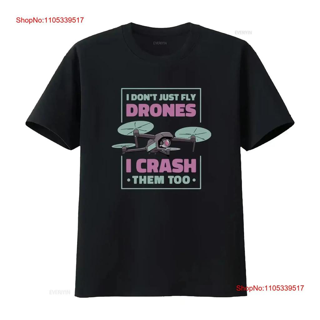 I Crash Them Too Funny Drone Pilot Mens Cotton T Shirt vintage Washed Soft Slightly homme stree