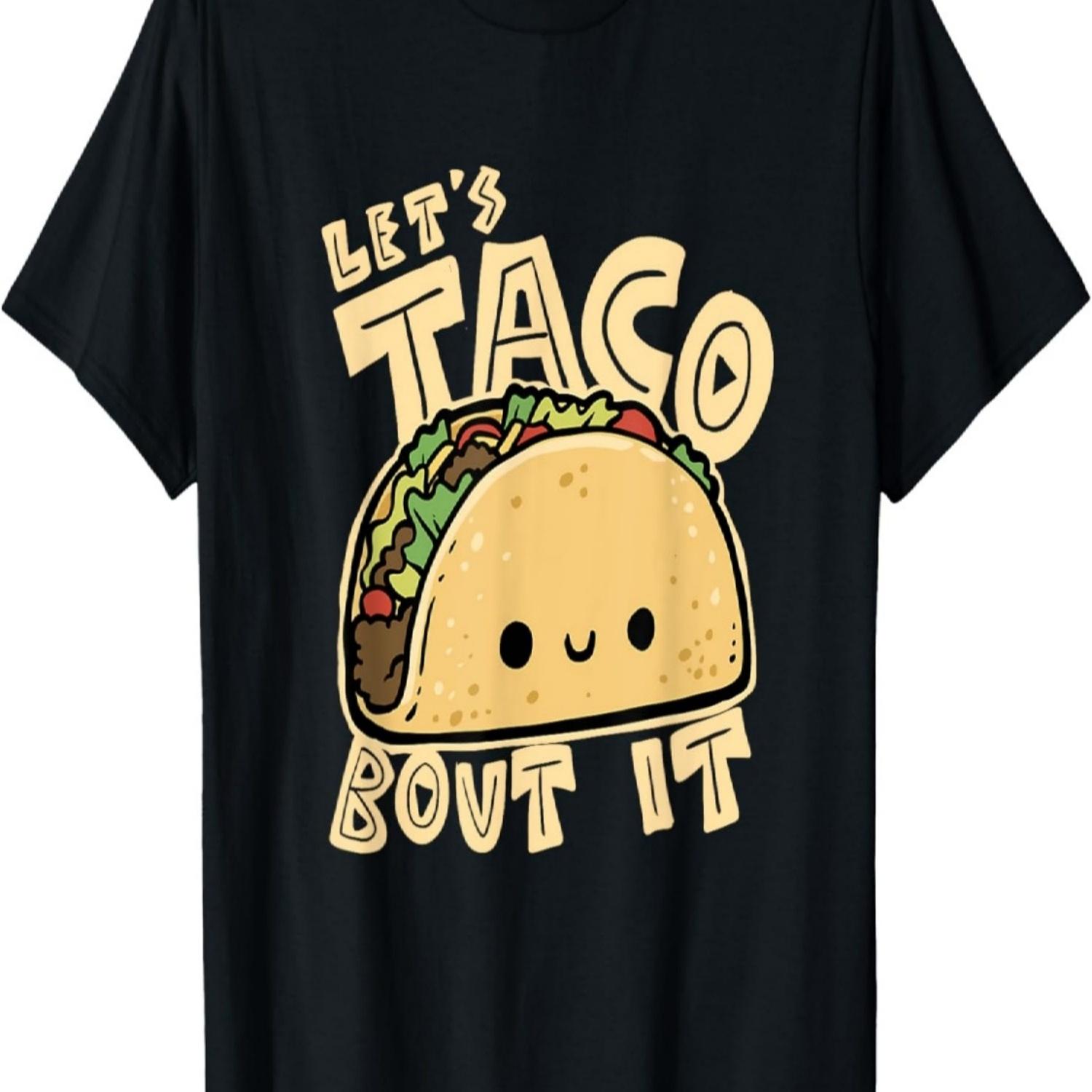 Let s Taco Bout It Cute Taco Pun Design T-Shirt S чёрный