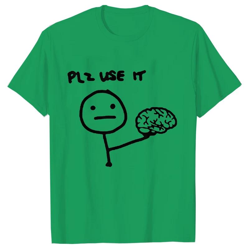 Funny Please Use This Your Brain Sarcasm T Shirts Funny Graphic Y2k Tops Streetwear Short Sleeve Harajuku Humor Joke Men T-shirt