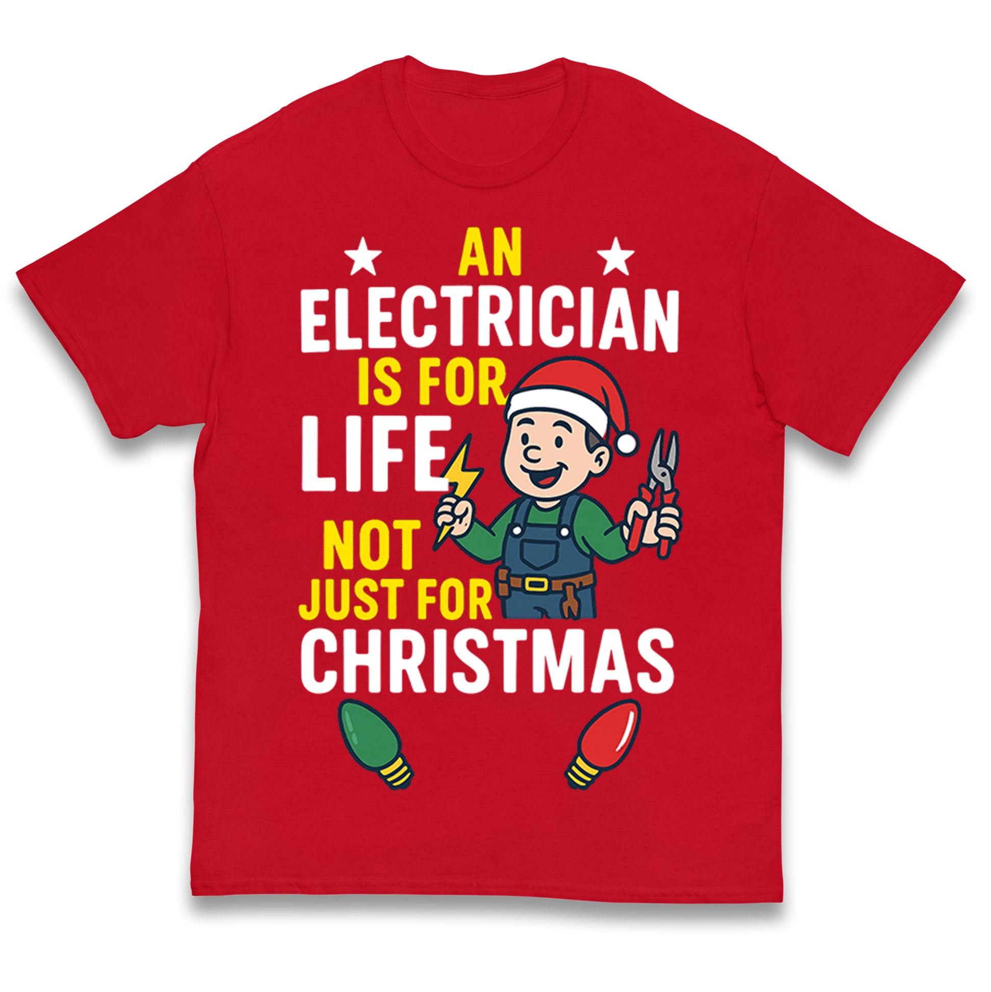 

An Electrician Is For Life Not Just For Christmas Kids T Shirt 120