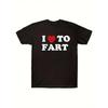 Einzigartiges I Love To Fart Grafikdruck Rundhals Kurzarm T-Shirt für Herren - Bequem Atmungsaktiv und Modisch Freizeitkleidung