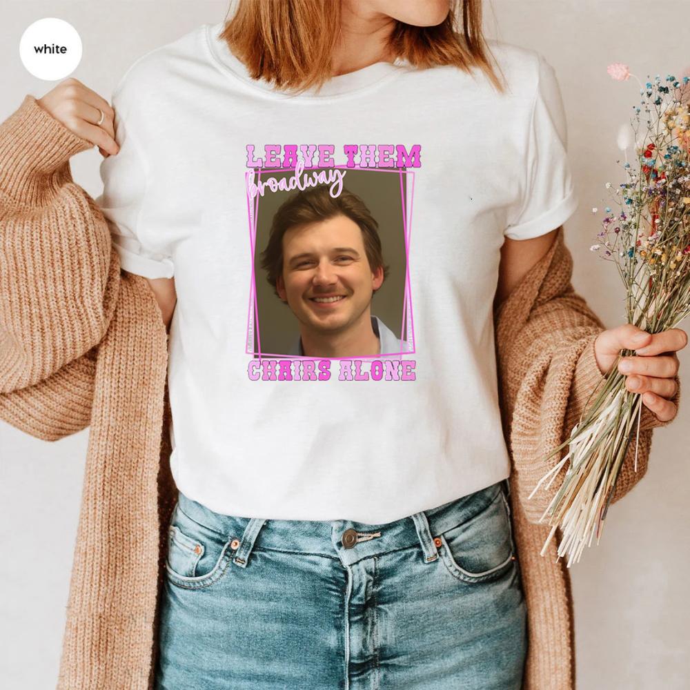 

Сорочка Morgan Wallen Leave Them Broadway Chairs Alone-shirt Wallen Merch Broadway Chairs alone Morgan Mugshot Harajuku Print Tee XXL