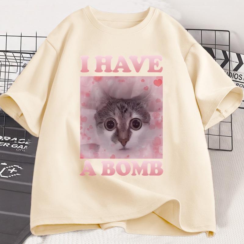 Ich habe eine Bombe Lustige Katze Dank Meme T-Shirt Männer Frauen Katzenliebhaber Unhinged T-Shirt Hässliche T-Shirts Lässig Kurzarm Herrenkleidung