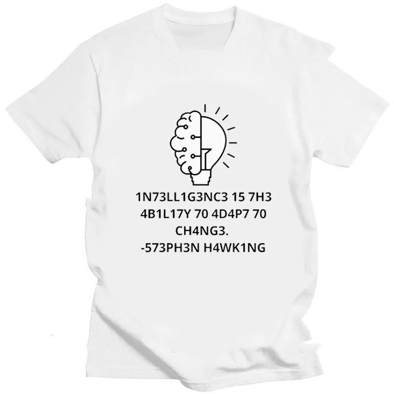 Creative Unisex TShirts Funny Geek Tops Intelligence Is The Ability To Adapt To Change Letters Print Tee Unisex T Shirt 42327