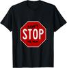 Don't Stop Me Now T-Shirt