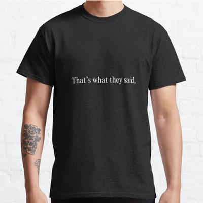 Men Fashion Casual Short Sleeves That Is What They Said Tops Aesthetic Vintage Oversized T-shirts