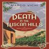 Death In the Tuscan Hills by Marco Vichi Paperback Book 9781444761221