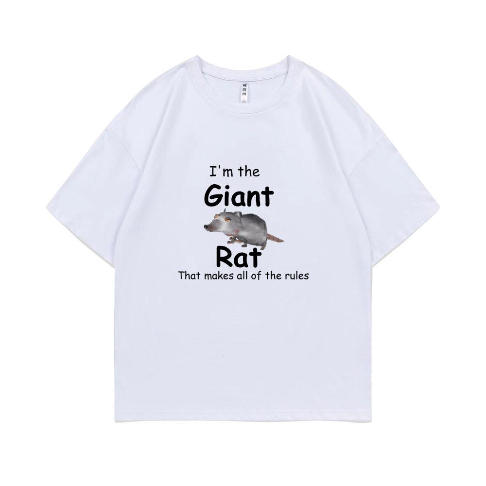 I'm The Giant Rat Rat Movie Graphic Tshirt That Makes All of The Rules Print T Shirts Summer Man Woman Fashion Casual T-shirt