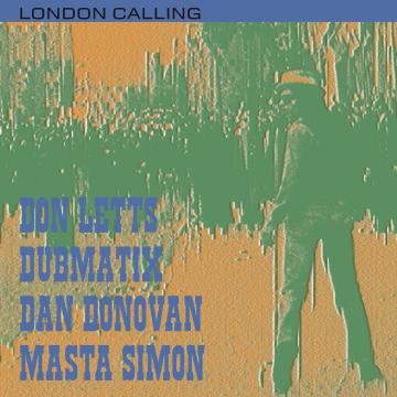 

10inch Record DON LETTS, DUBMATIX, DAN DONOVAN - London Calling (Original Mix) (Feat RDH001 Rebel Dread Har 2025 Japan Reggae, Ska & Dub