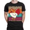 Live Today Like Youre Getting Funny Food Foodie Mens Womens T-Shirts Top #TA-31