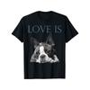 Liebe ist Boston Terrier Grafik T-Shirt für Herren Lässiges Baumwoll-T-Shirt mit kurzen Ärmeln