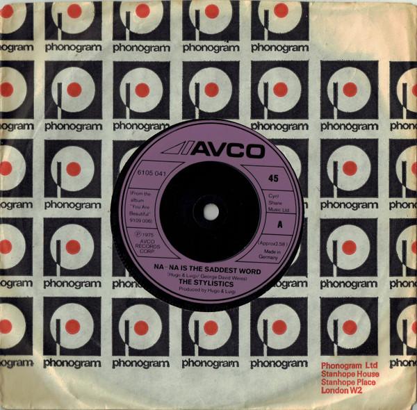

7inch Record STYLISTICS Nana Is The Saddest Word 6105041 Avco 1975 UK SoulFunk Used