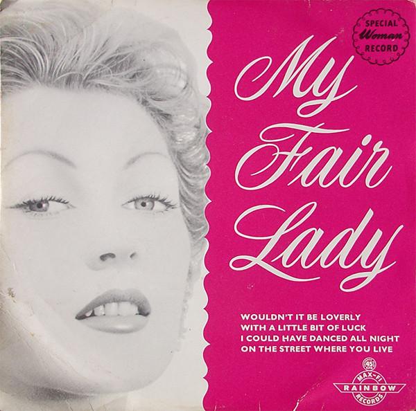 7inch Record VARIOUS - My Fair Lady EP100145 Rainbow Max-Fi  1958 UK Soundtracks & Musicals Used