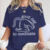 Cute Cat Yoga T Shirts Good Day To Meditate Retro Graphic Tees Women Unisex Short Sleeve Mom Dad Fun Casual Round Neck Tshirts