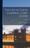 Książka The Life of Colin Campbell, Lord Clyde; Volume I