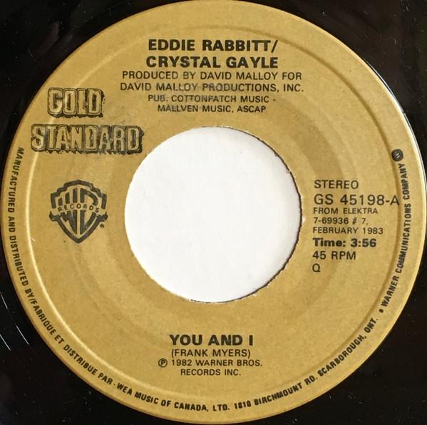 

7inch Record EDDIE RABBITT CRYSTAL GAYLE You And I GS45198 WARNER BROS. Canada CountryFolk Used