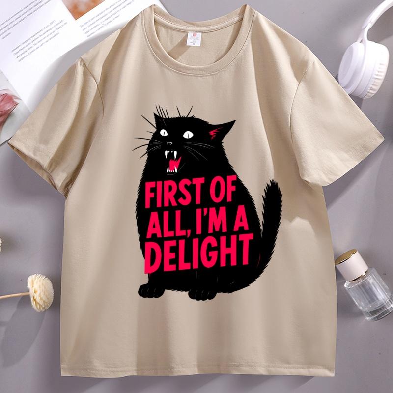 First of All Im A Delight TShirt Funny Cat Tshirt Cotton Short Sleeve Round Neck Tee Animal Catlover Tee Humor Graphic TShirt