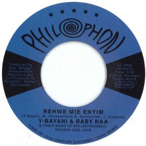 

7inch Record Y-BAYANI, BABY NAA / BAND OF ENLIGH - Rehwe Mie Enyim / Mi Sumolo PH45012 Philophon 2018 UK Reggae, Ska & Dub