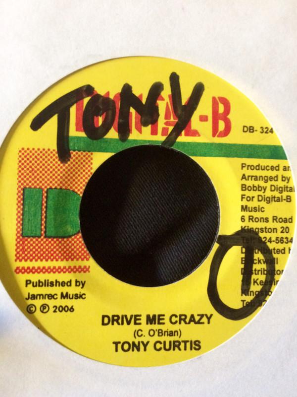 7inch Record TONY CURTIS - Drive Me Crazy DB324 Digital-B 2006 Jamaica Reggae, Ska & Dub Used