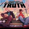 A Thing Called Truth by Iolanda Zanfardino Paperback Book 9781534322103