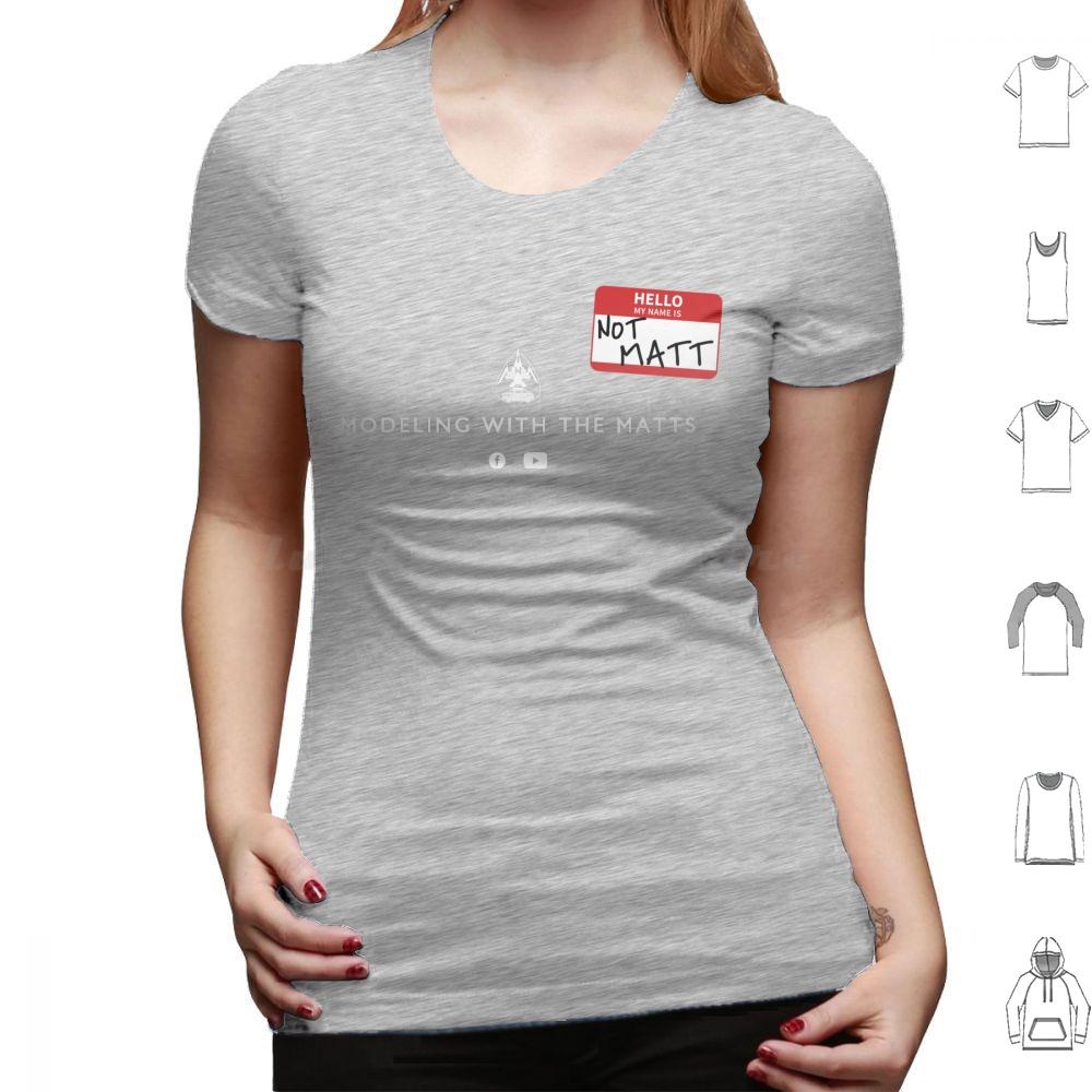 Hello  My Name Is  Not Matt  T Shirt Cotton Men Women DIY Print Scale Modeling Airplane Car Plastic Models Tank F 15