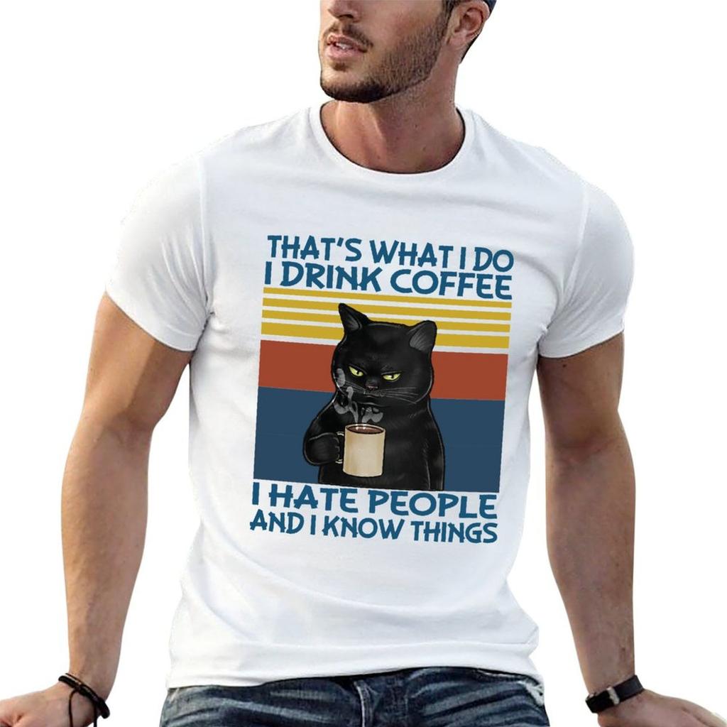 That's What I do I drink coffee I hate people and know things Cat Vintage T-Shirt Pattern Print
