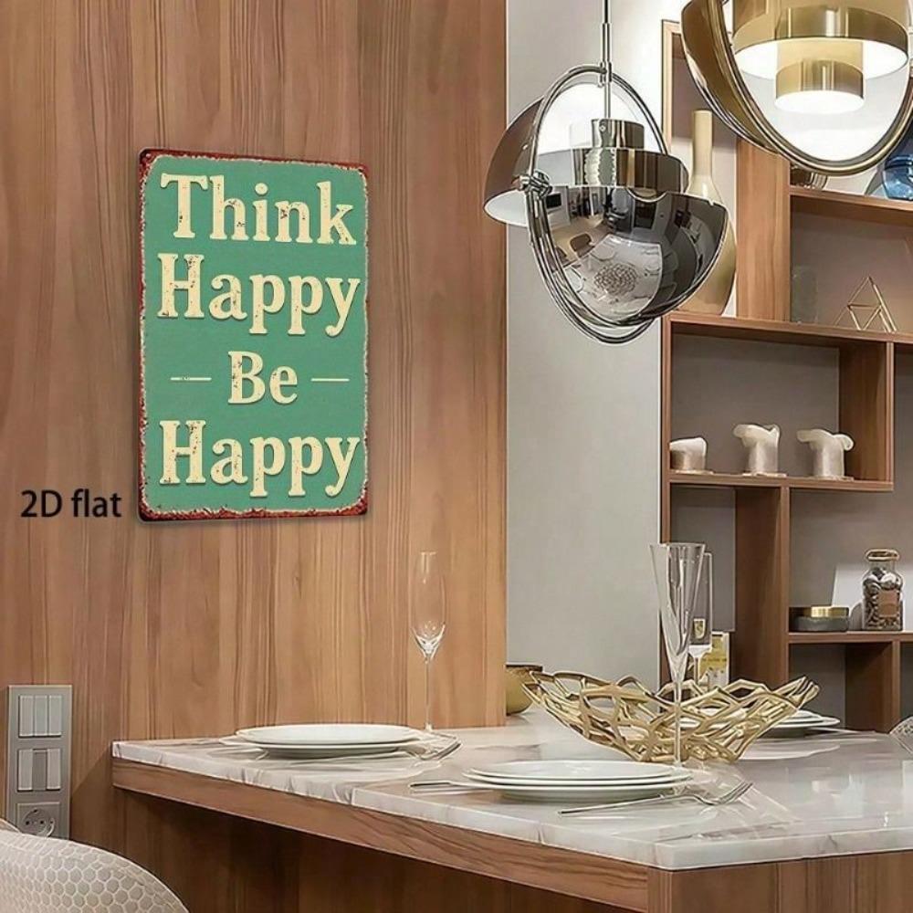 Vintage Metal Sign Think Happy Be Happy 8x12 Inch Waterproof Farmhouse Home Decor